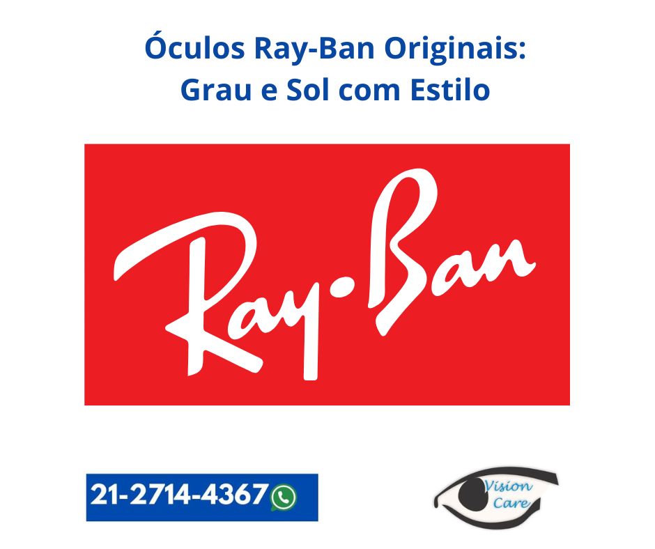 Óculos de Grau e Sol Ray-Ban no Rio de Janeiro Modelos Originais