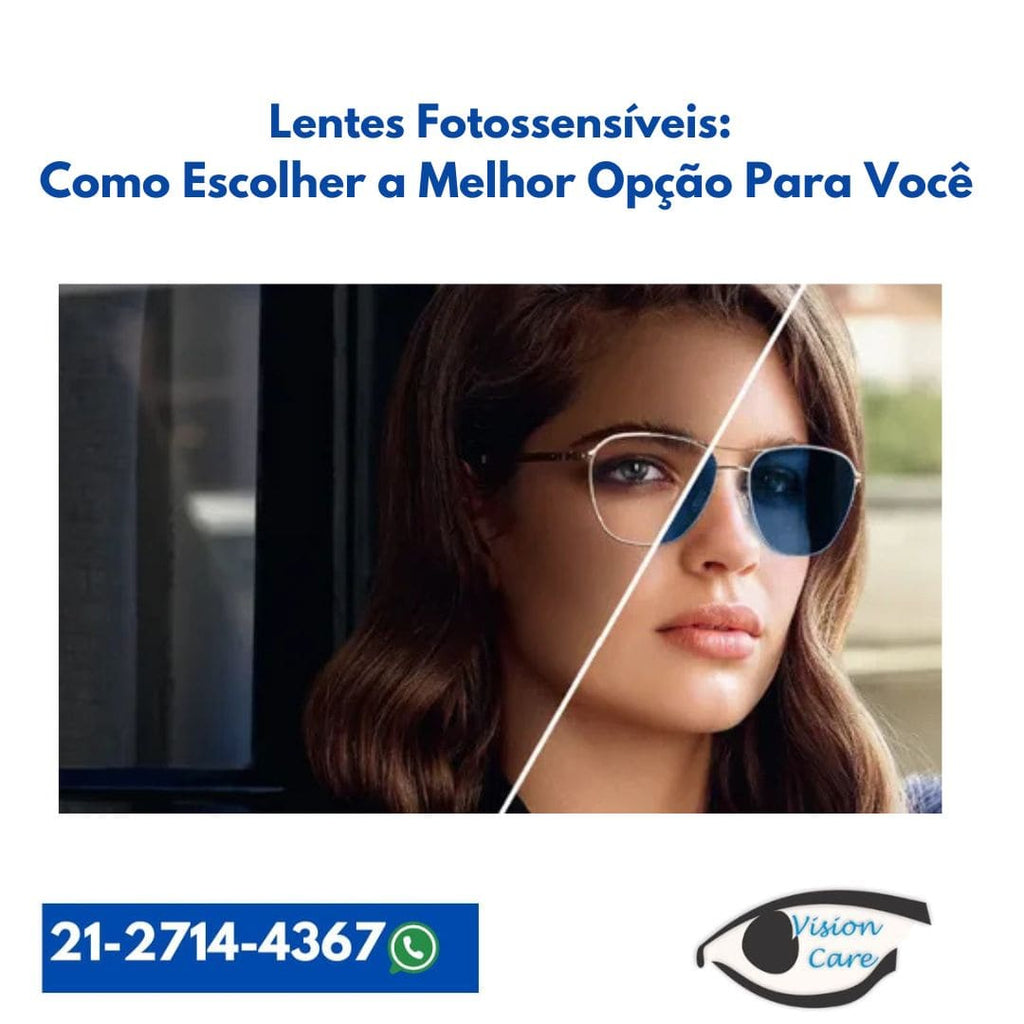 Lentes Fotossensíveis: Como Escolher a Melhor Opção Para Você