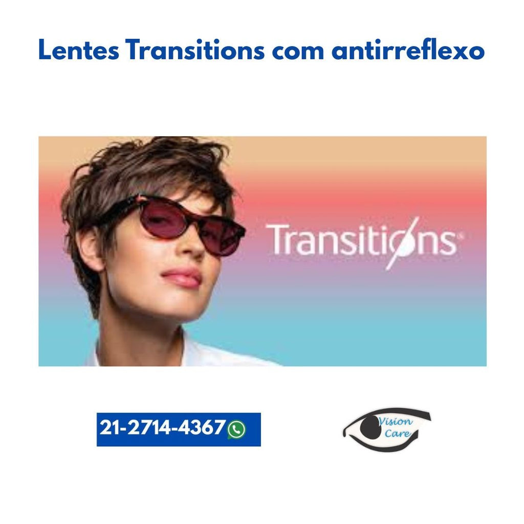 Lentes Transitions com antirreflexo