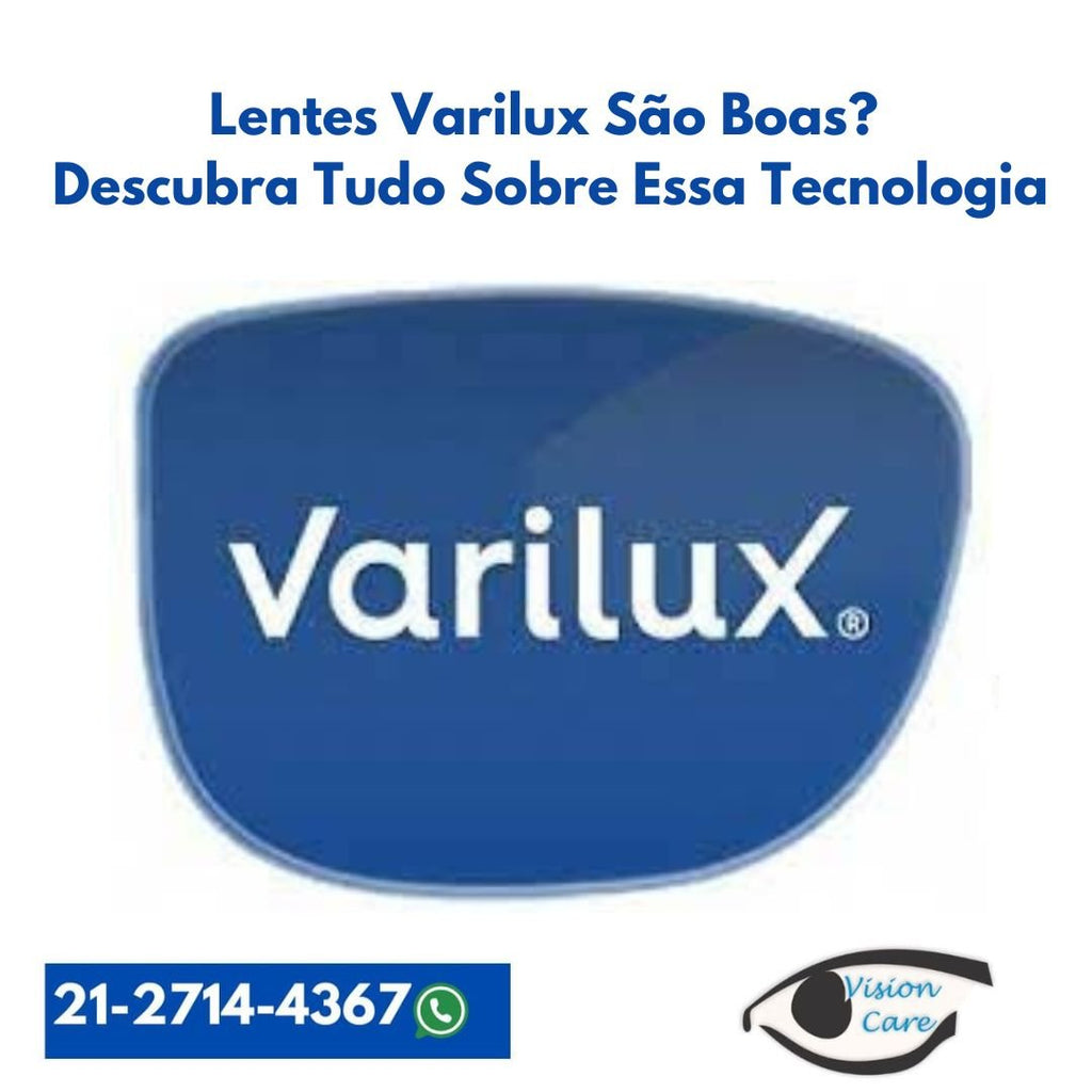 Lentes Varilux São Boas?