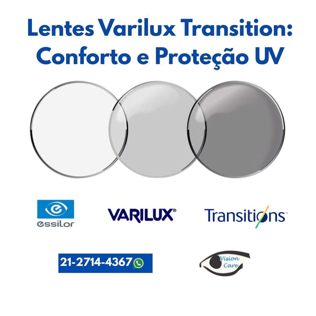 Lentes Varilux Transitions: Conforto e Proteção UV