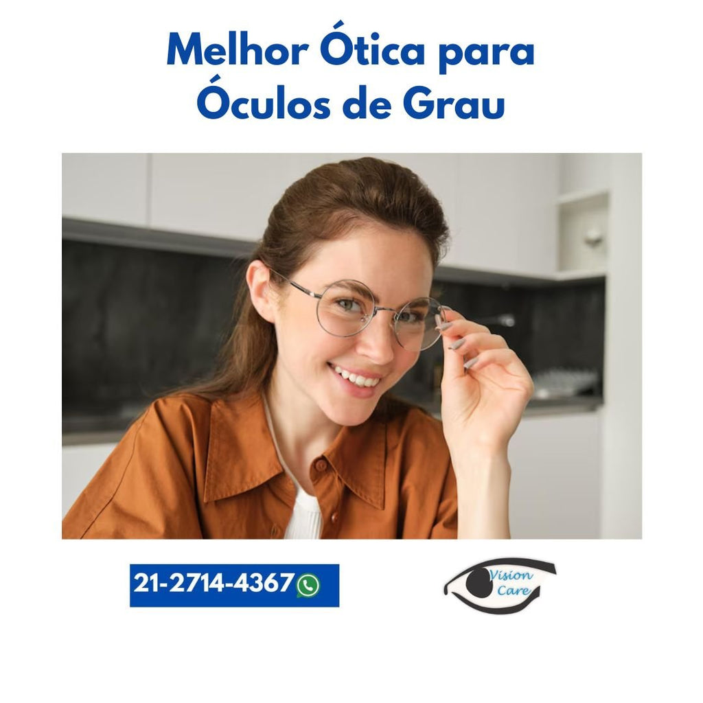 Melhor Ótica para comprar Óculos de Grau