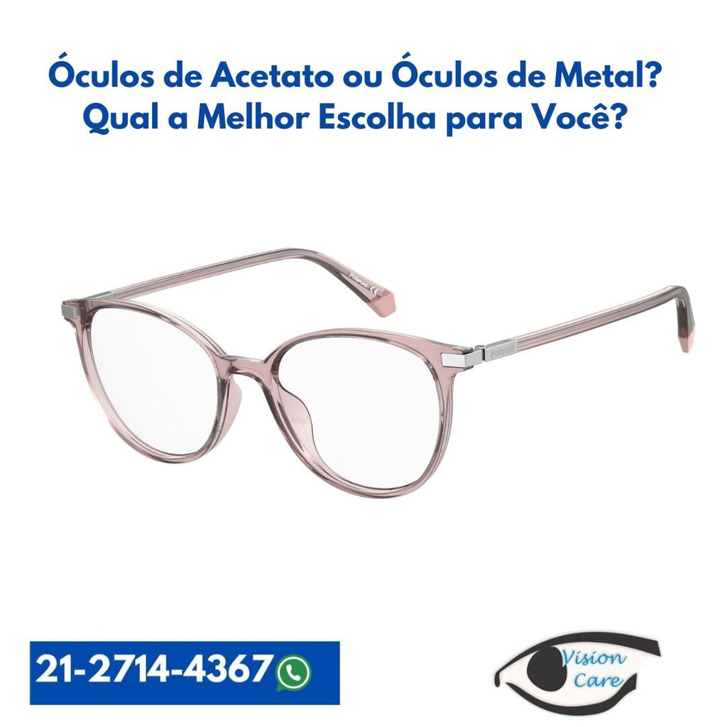 Óculos de Acetato ou Óculos de Metal?