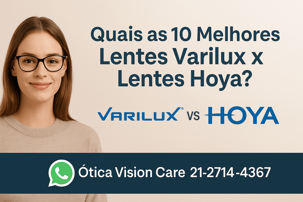 Quais as 10 Melhores Lentes Varilux x Lentes Hoya?